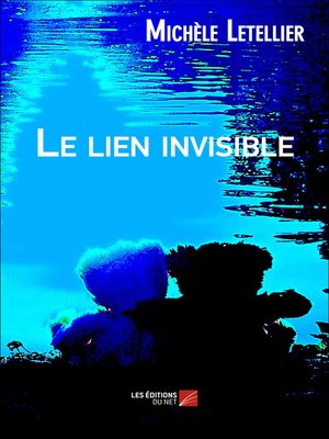 cover image of Le lien invisible